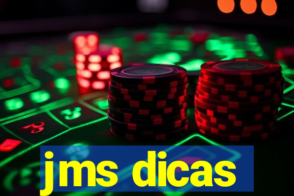 jms dicas